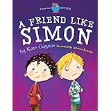 A Friend Like Simon: A Friend Like Simon (Special Stories Series)
