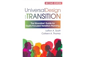 Universal Design for Transition: The Educators’ Guide for Equity-Focused Transition Planning