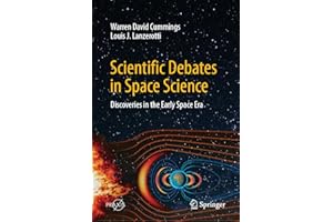 Scientific Debates in Space Science: Discoveries in the Early Space Era (Springer Praxis Books)