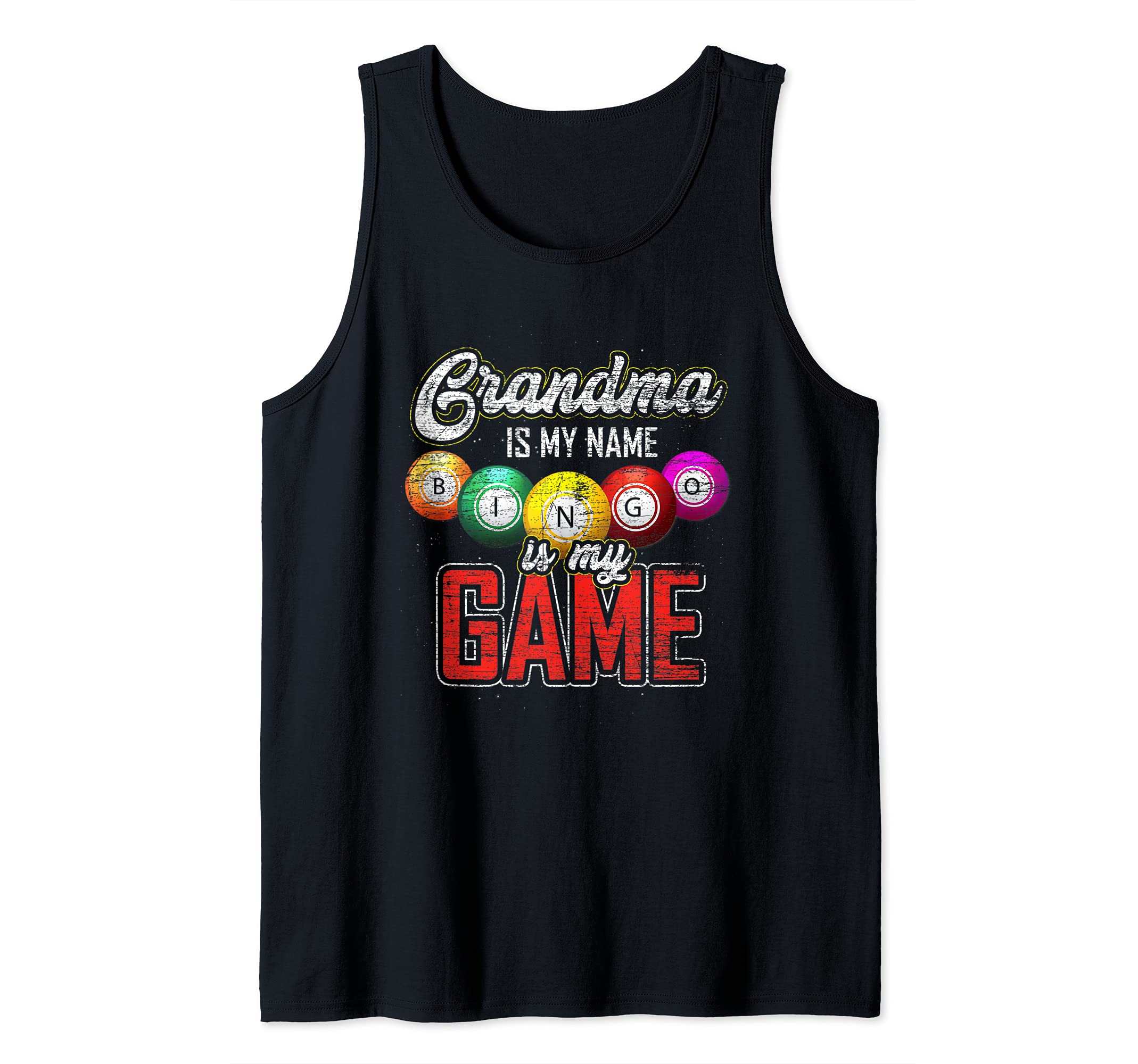 Funny Retired Grandma Is My Name Bingo Is My Game Bingo Tank Top