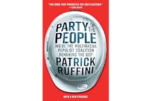 Party of the People: Inside the Multiracial Populist Coalition Remaking the GOP