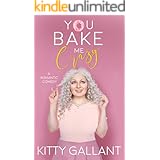 You Bake Me Crazy