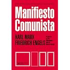 Manifiesto Comunista (Biblioteca del Pensamiento Socialista) (Spanish Edition)