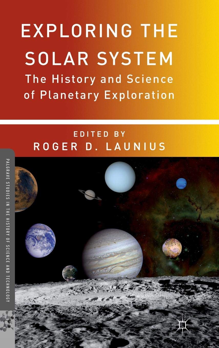 Buy Exploring The Solar System The History And Science Of