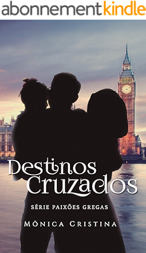 Download Destinos Cruzados (Série Paixões Gregas Livro 2) (Portuguese Edition) PDF