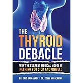 The Thyroid Debacle