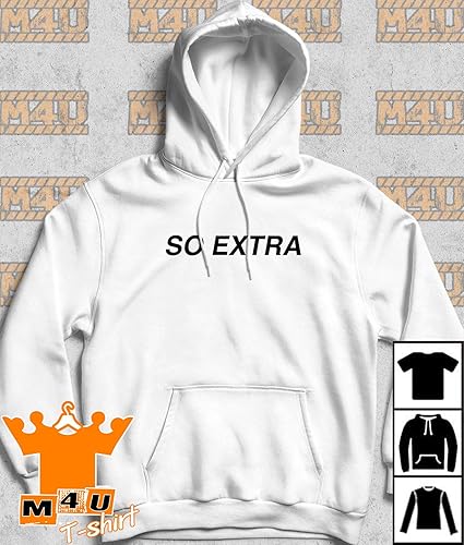 so extra hoodie