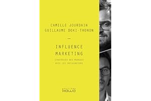 Influence Marketing: Stratégies des marques avec les influenceurs (French Edition)