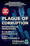 Plague of Corruption: Restoring Faith in the Promise of Science (Children’s Health Defense)