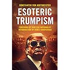 Esoteric Trumpism
