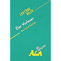 Der Vorleser von Bernhard Schlink (Lektürehilfe): Detaillierte Zusammenfassung, Personenanalyse und Interpretation… book cover Der Vorleser von Bernhard Schlink (Lektürehilfe): Detaillierte Zusammenfassung, Personenanalyse und Interpretation… book cover