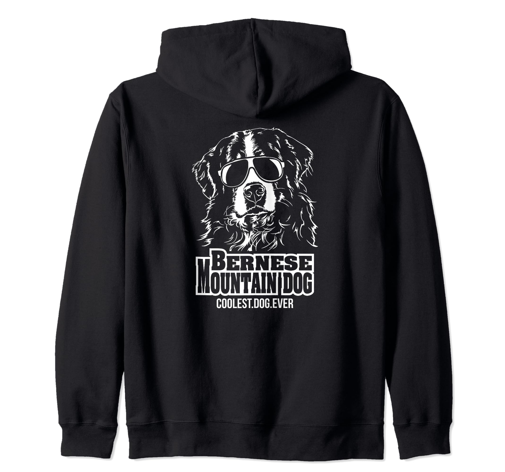 Funny Proud Bernese Mountain Dog coolest dog ever dog saying Zip Hoodie