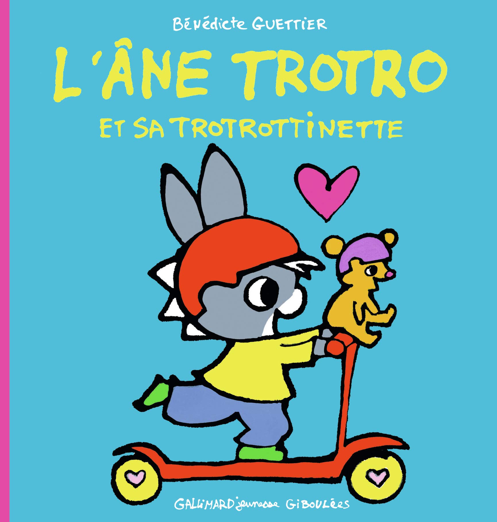 Amazon Fr L Ane Trotro Et Sa Trotrottinette Des 2 Ans Guettier Benedicte Livres