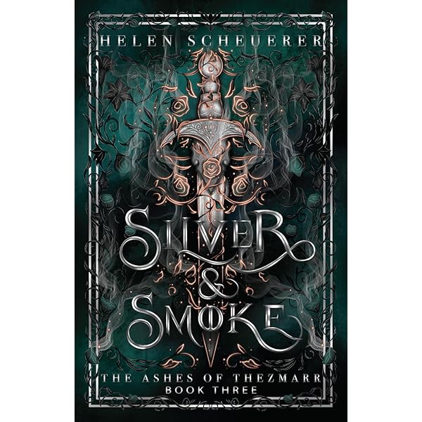 Thorns & Fire: An epic fantasy romance: Scheuerer, Helen