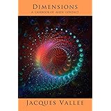Dimensions: A Casebook of Alien Contact
