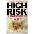 High Risk: Children Without A Conscience