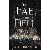 The Fae of the Fjell: A Fantasy Romance (The Nordic Fae Series, Book 3)