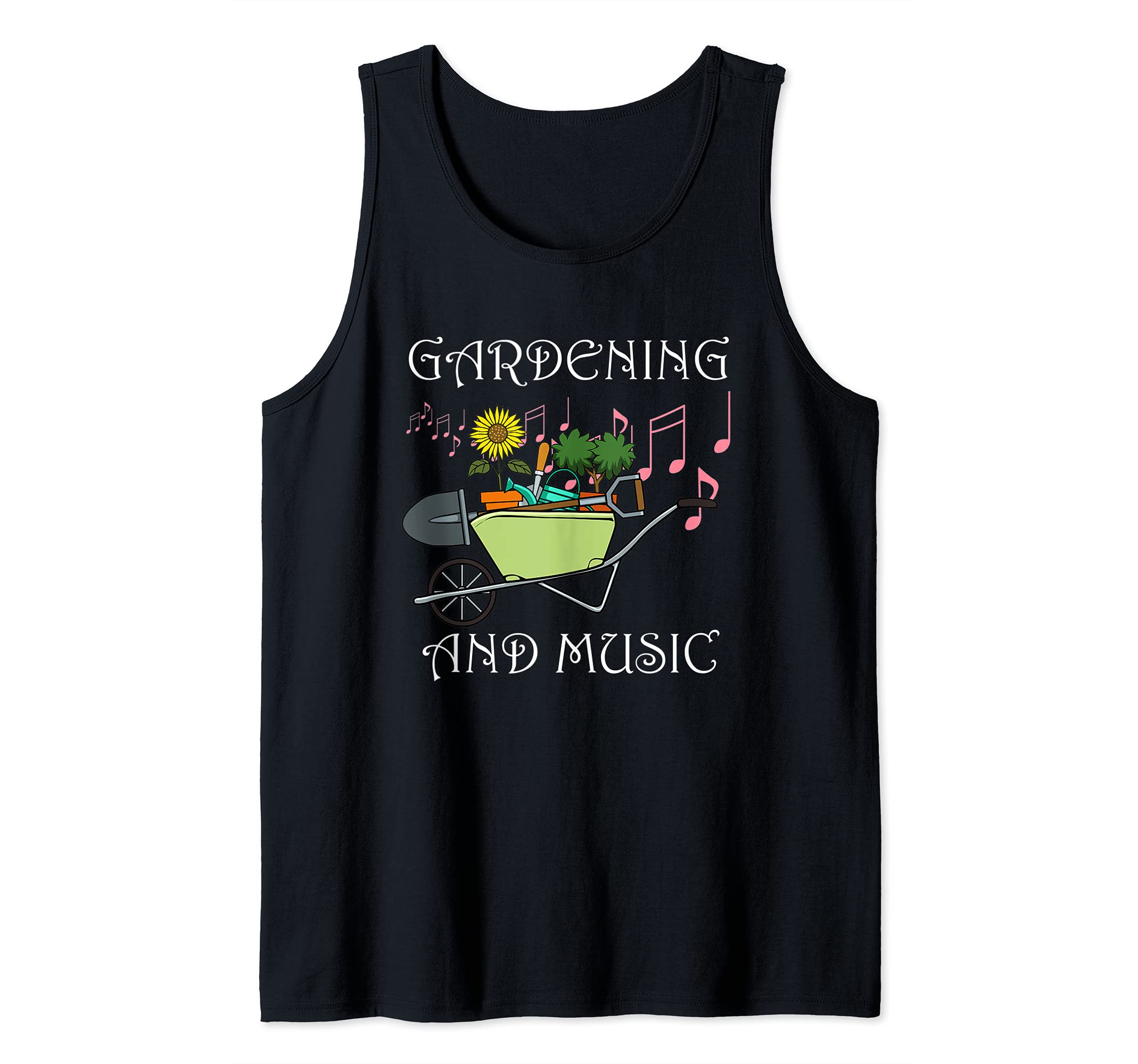 Gardening and Music for Musician and Gardener Tank Top