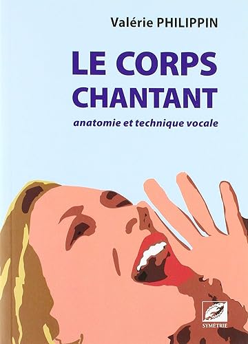 Download Le Corps chantant PDF