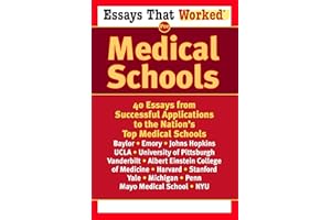 Essays that Worked for Medical Schools: 40 Essays from Successful Applications to the Nation's Top Medical Schools
