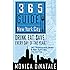 365 Guide New York City: Drink. Eat. Save. Every Day of the Year - A Guide to New York City Restaurants and Bars