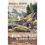 Mining California: An Ecological History