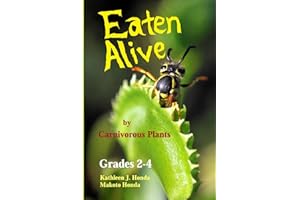 Eaten Alive by Carnivorous Plants: Grades 2-4