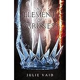 An Element of Darkness (Calgonian Realm)