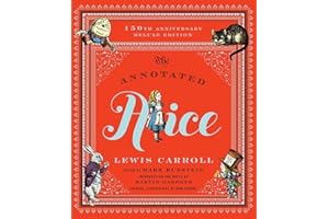 The Annotated Alice: 150th Anniversary Deluxe Edition (The Annotated Books)