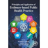 Principles and Application of Evidence-Based Public Health Practice