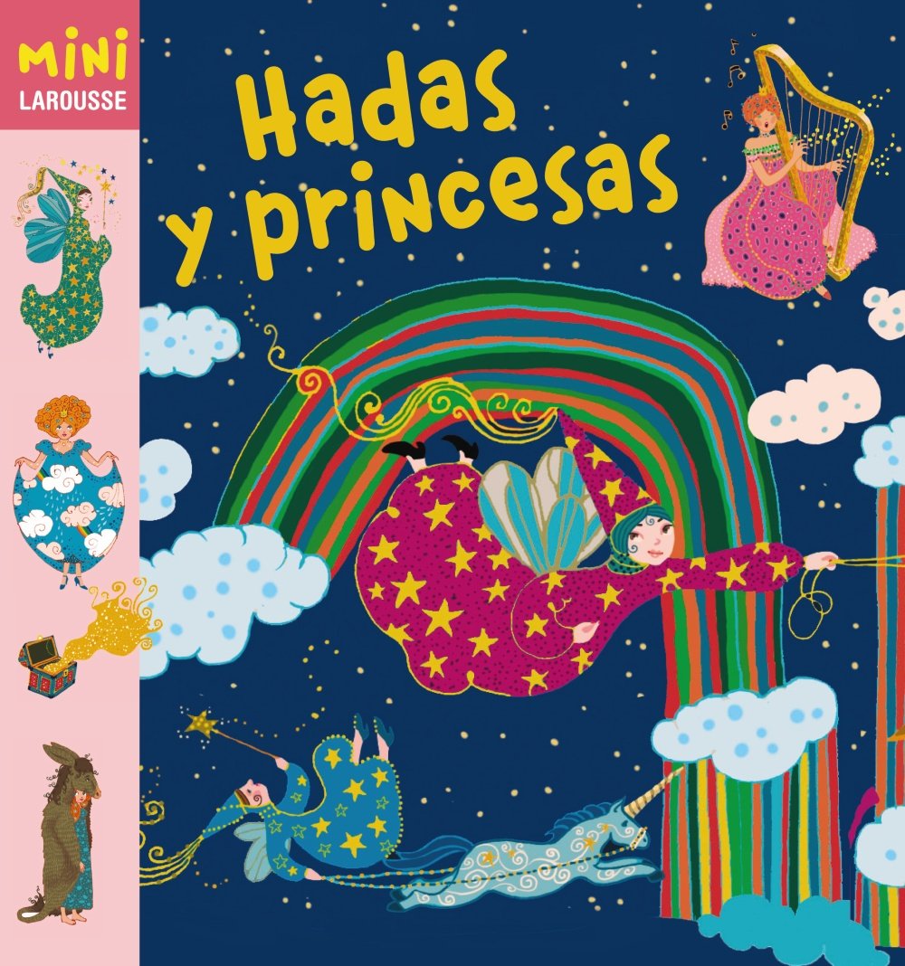 Hadas Y Princesas Mini Larousse Larousse Amazon Es Larousse Editorial Usdin Elene Libros
