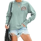 Teacher Sweatshirt Womens Funny Rainbow Graphic Tee Inspirational Teach Shirt Casual Long Sleeve Pullover Tops