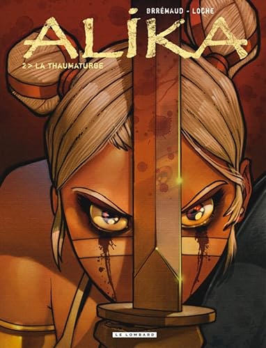 Download Alika - tome 2 - La Thaumaturge PDF