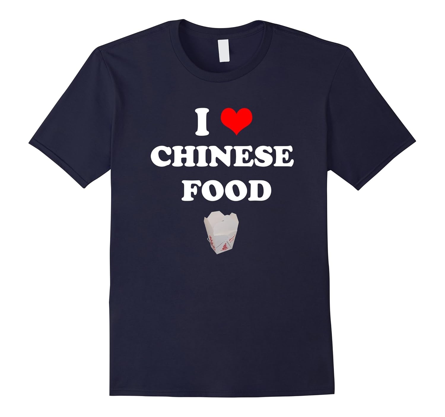 I Love Chinese Food T Shirt Foodie Gift tshirt-ANZ