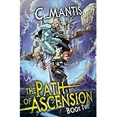 The Path of Ascension 2: A LitRPG Adventure