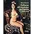 Culturas del erotismo en Espa&ntilde;a, 1898-1939 / Cultures of eroticism in Spain, 1898-1939 (Spanish Edition)