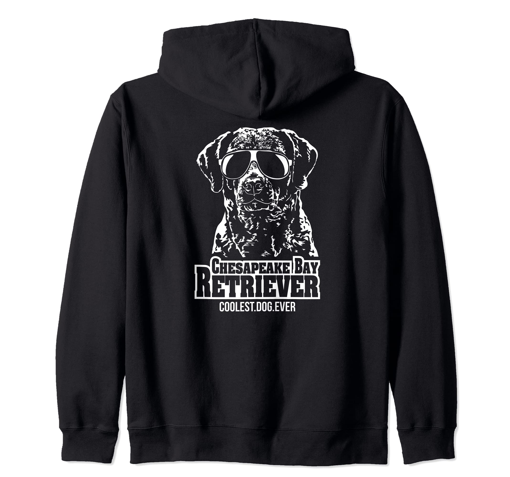 Funny Chesapeake Bay Retriever coolest dog ever dog saying Zip Hoodie