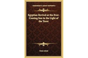 Egyptian Revival or the Ever-Coming Son in the Light of the Tarot