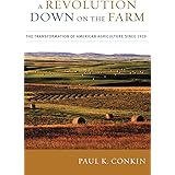 A Revolution Down on the Farm: The Transformation of American Agriculture since 1929