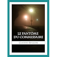 Le Fantôme Du Commissaire (French Edition) book cover