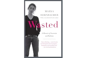 Wasted: A Memoir of Anorexia and Bulimia (P.S.)