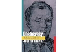 Dostoevsky: The Seeds of Revolt, 1821-1849