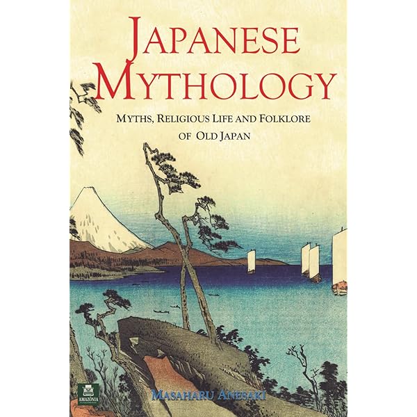 Japanese Mythology: Library of the World's Myths and Legends