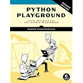 Python Playground, 2nd Edition: Geeky Projects for the Curious Programmer