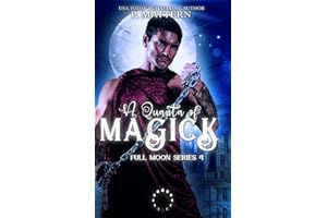 A QUANTA OF MAGICK: Full Moon Series Book 4