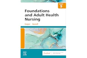 Foundations and Adult Health Nursing - E-Book