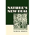 Nature's New Deal: The Civilian Conservation Corps and the Roots of the American Environmental Movement