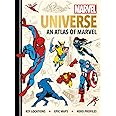 Marvel Universe: An Atlas of Marvel: Key locations, epic maps and hero profiles