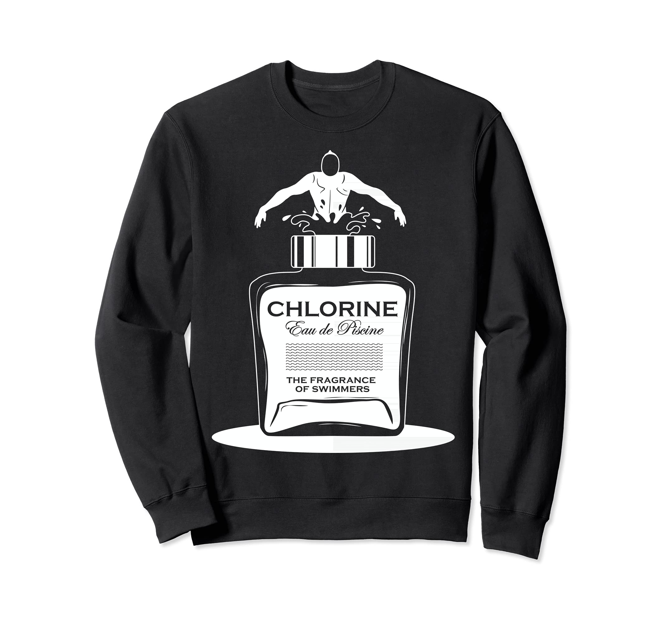 Chlorine The Fragrance Of Swimmers - Swimming Design Sweatshirt
