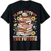 Black History Month Black African American Teachers Women T-Shirt